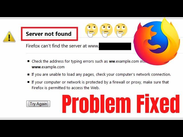 How To Fix Server Not Found In Mozilla Firefox Easily [ Working Solution ] Server NOT FOUND Error