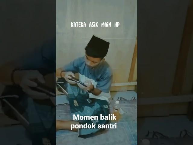 perasaan santri ketika balik ke pondok setelah liburan #santri #ngaji #santriindonesia