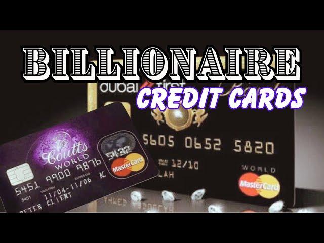 Credit Cards for Billionaires-Top 4 Most EXCLUSIVE Credit Cards