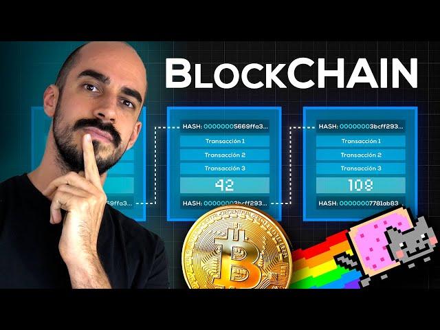 HOY SÍ vas a entender QUÉ es el BLOCKCHAIN - (Bitcoin, Cryptos, NFTs y más)