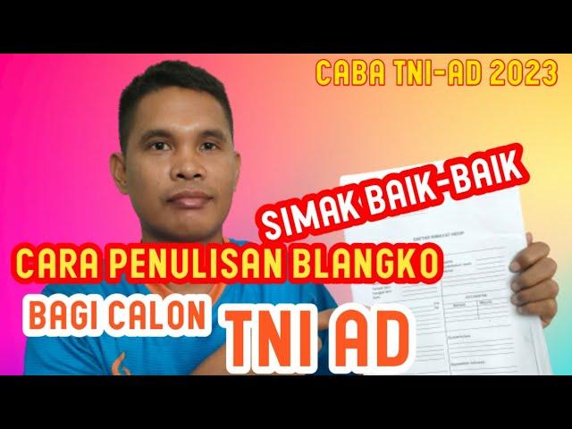 CARA PENULISAN BLANGKO BAGI CALON TNI-AD || AW 05...