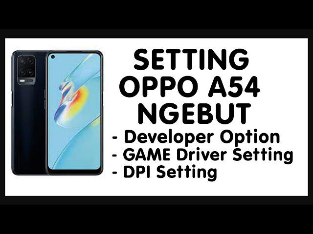 How to Setting OPPO A54 Developer Options Game Mode   (Smooth Graphics / No Breaks)