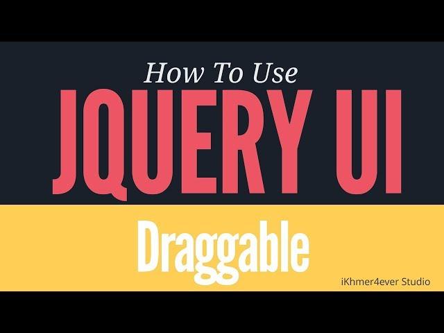 Getting Started with jQuery UI: How to create draggable object in Jquery UI with simple line of code