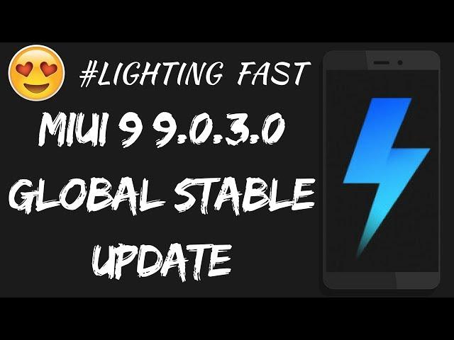 MIUI 9 GLOBAL STABLE UPDATE | NEW FEATURES | DOWNLOAD LINKS | No Smart Assistant️