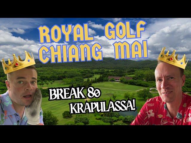 Krapulaiset Pojat Käyvät Royal Golfin Kimppuun Chiang Maissa! | Viekö Humala Taas Voiton?!