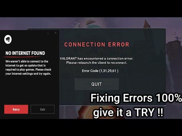 How to fix Valorant Errors Codes and Connection Issues - Part 2 ( Errors like 1,31,61,29...) Fixed !