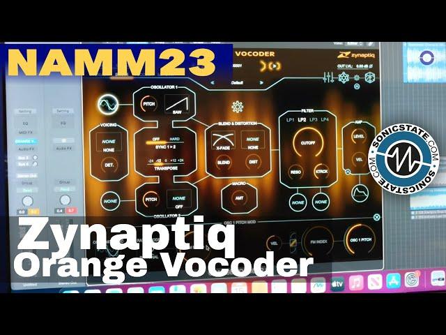 NAMM 2023  Zynaptiq Orange Vocoder - Its Here, Finally!