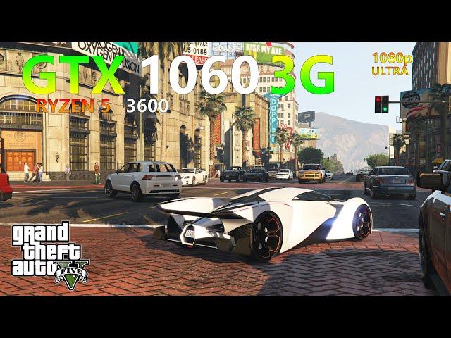 GTA V - GTX 1060 3GB - Ryzen 5 3600 - Benchmark 2022