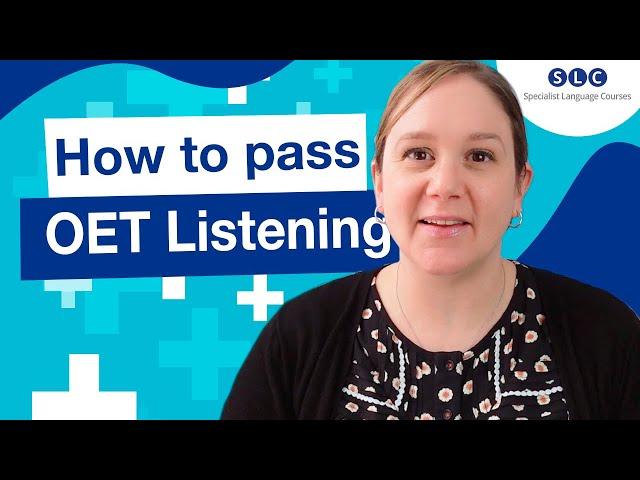 How to PASS OET Listening