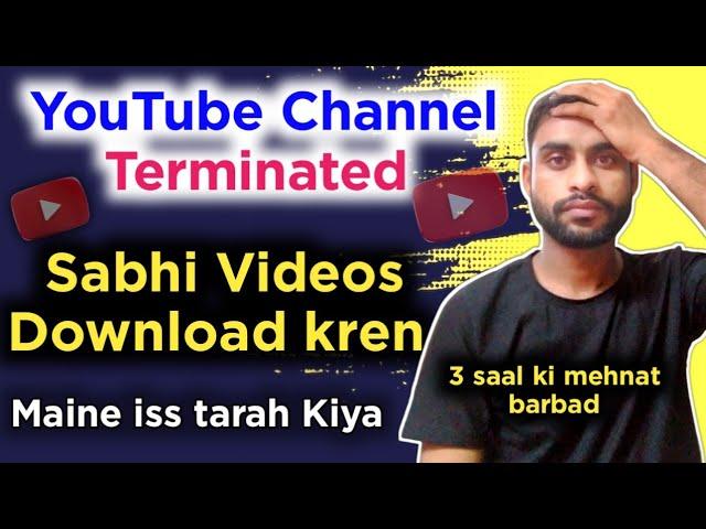 how to recover terminated youTube channel video | youTube channel suspended video download