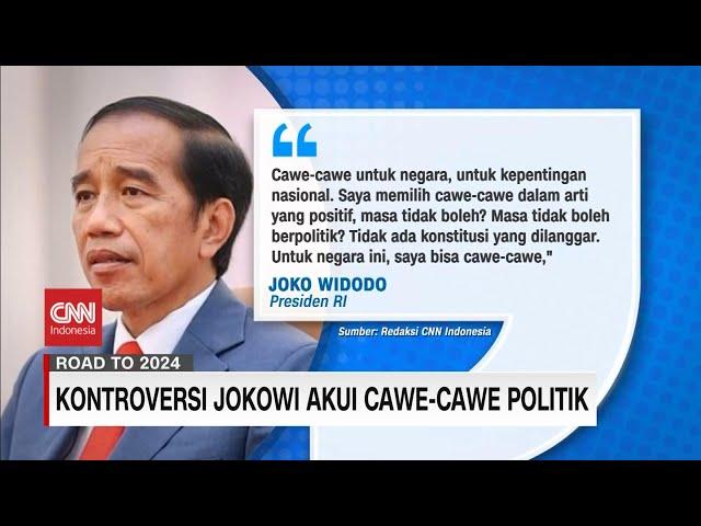 Jokowi Cawe-Cawe Politik Demi Negara