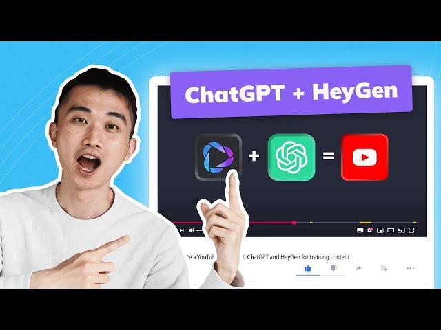 How to Create a YouTube Video Using ChatGPT and HeyGen for Training Content