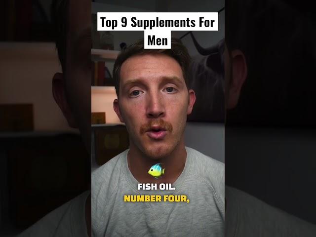 The Top 9 Supplements For Men