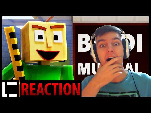 Baldi's Basics the Musical - REACTION