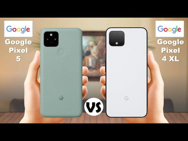 Google Pixel 5 vs Google Pixel 4 XL