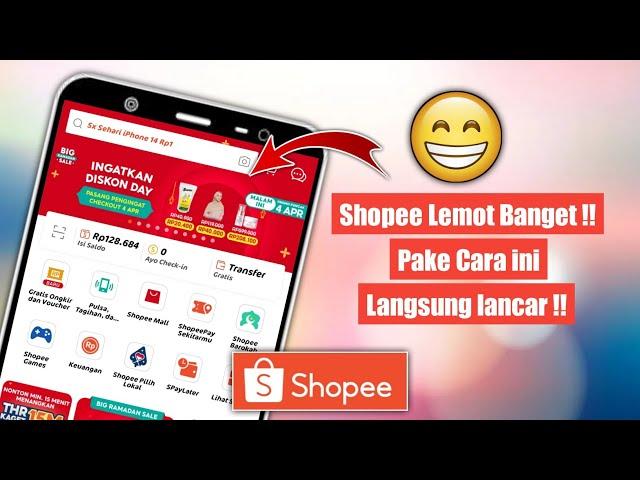 4 Cara mengatasi Aplikasi shopee lemot |paling mudah 100% berhasil