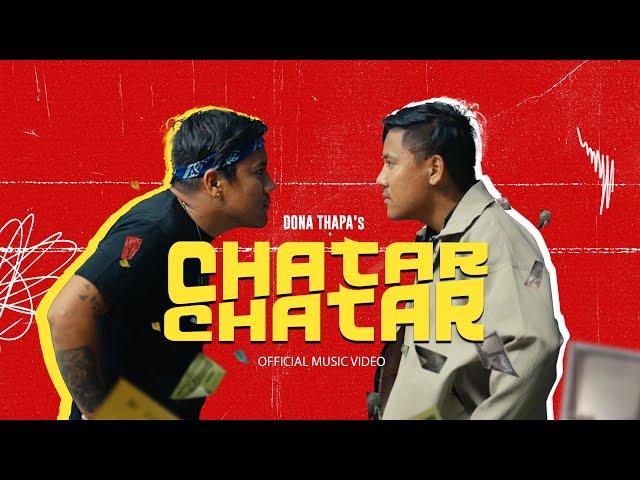 Dona Thapa - Chatar Chatar | Official Music Video