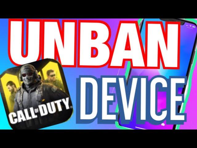 How TO UNBAN Your DEVICE if ban from Call OF Duty MOBILE