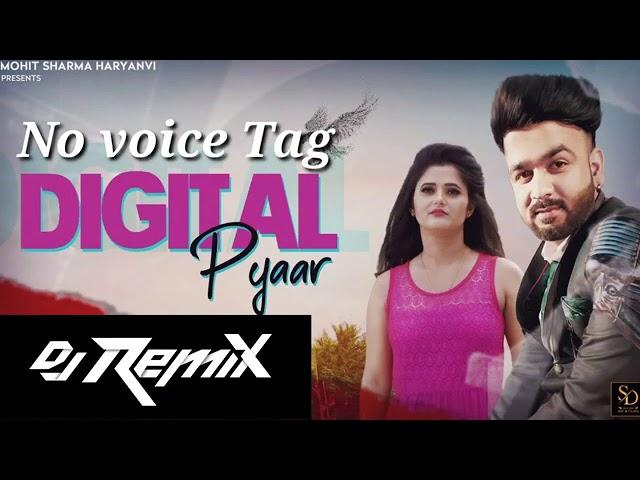 Digital Pyar Remix Song No Voice Tag || Mohit Sharma ft. Anjali Raghav New Haryanvi Song 2020