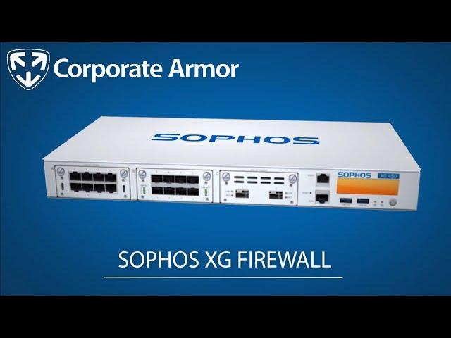 Sophos XG Firewall Management Overview