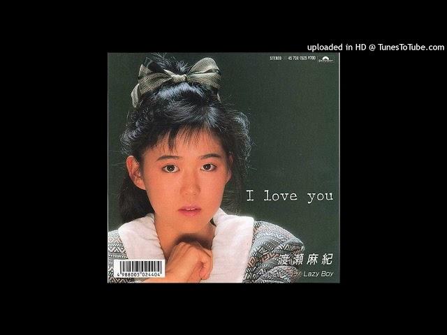 Maki Watase - I Love You