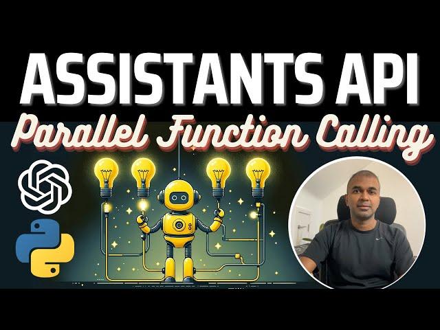 OpenAI Assistants API + Parallel Function Calling  How to get Started? (FULL Tutorial) AMAZING! 