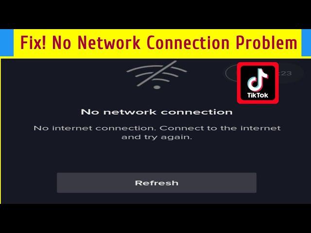 Fix Tiktok No Network Connection Problem (2021) | Tiktok Network Problem