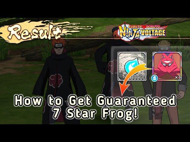 NxB NV: How to Get 7 Star Frog Guaranteed | Naruto X Boruto Ninja Voltage