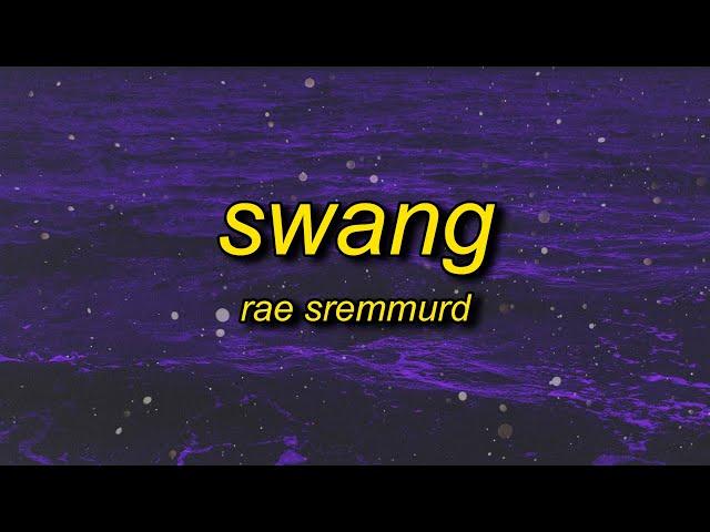 Rae Sremmurd - Swang (Lyrics) sped up | party at the mansion we bout to flood the spot