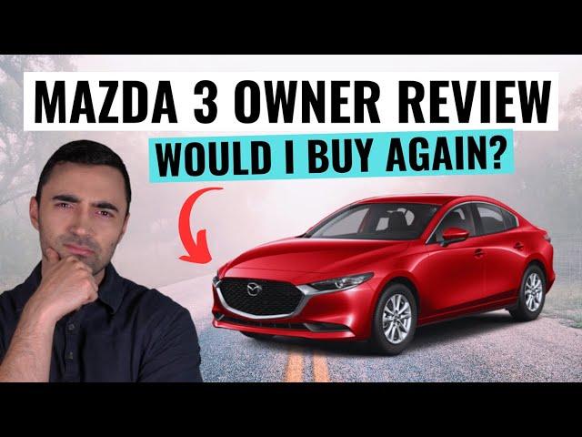 Mazda 3 Owner Review || Should You Buy One? Here Is The Good And Bad