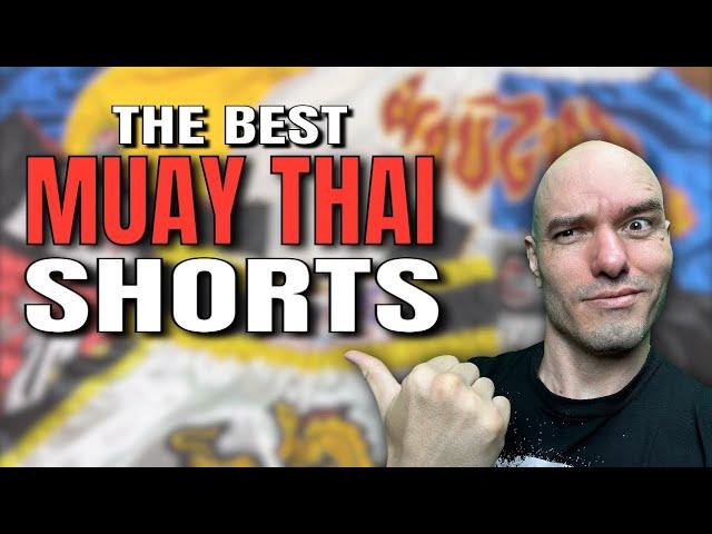 The BEST Muay Thai shorts I have ever used