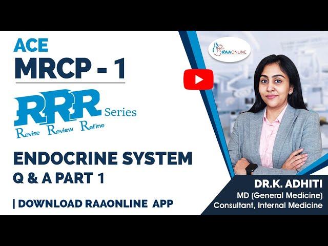 MRCP 1 - Endocrine System - Q & A Module Part 1