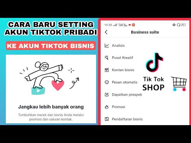 Tutorial Cara Setting Mengubah Akun TikTok Pribadi ke Akun TikTok Bisnis || Tutorial TikTok Shop