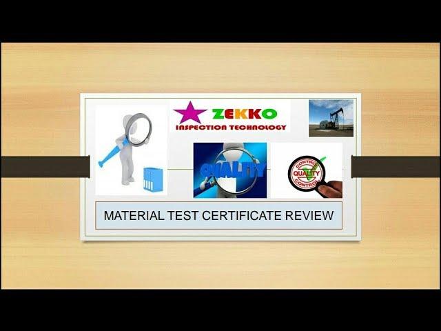 Quality Control Inspection - Material Test Certificate Review