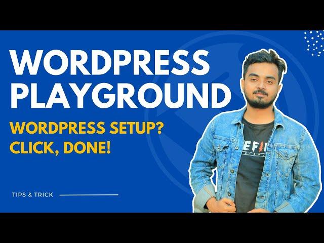 WordPress Playground | How to install WordPress in One click