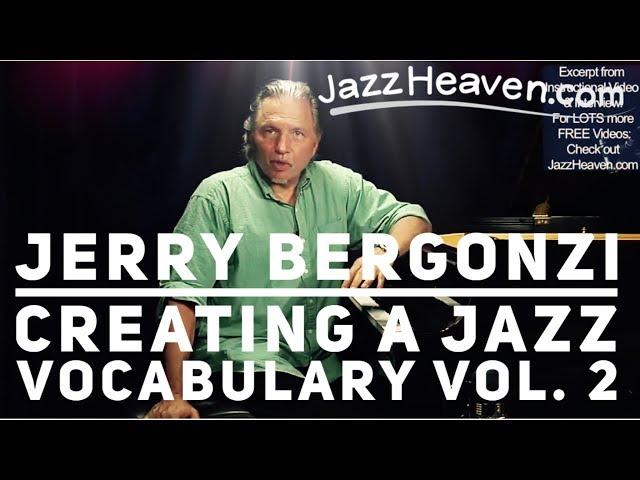 "How to Play Jazz" - *Jerry Bergonzi*  Green Dolphin Street Changes Three-Note Shapes JazzHeaven.com