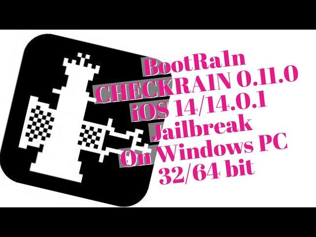 NEW Windows BootRa1n Jailbreak iOS 14, iOS 14.0.1 using Checkra1n 0.11.0 on 32/64 bit PC