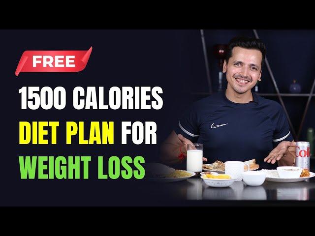 1500 Calories Diet Plan for WEIGHT LOSS (FREE) | MyHealthBuddy