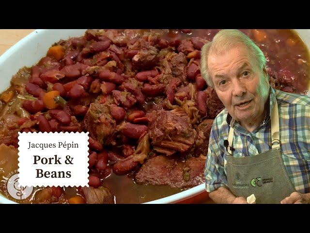 Best Pork and Red Beans Recipe - Gloria's Favorite! | Jacques Pépin Cooking at Home  | KQED