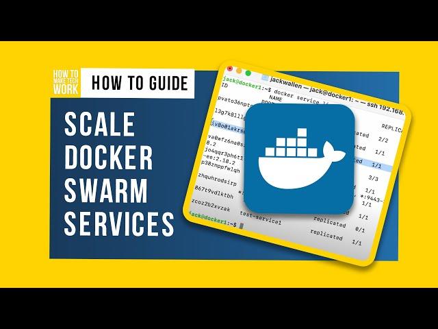 How to scale Docker Swarm services