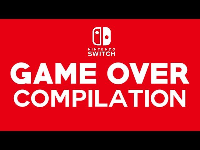 Nintendo Switch - Game Over Compilation