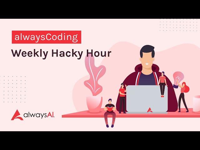 alwaysCoding- Weekly Hacky Hour | Working with CUDA & the Nvidia Jetsons