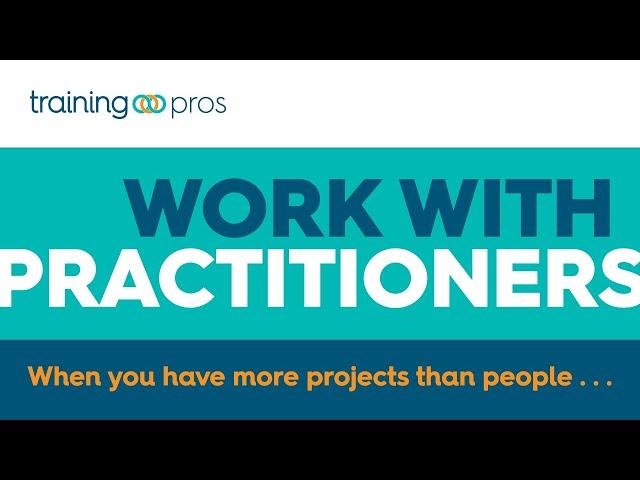 TrainingPros – Work with Practitioners