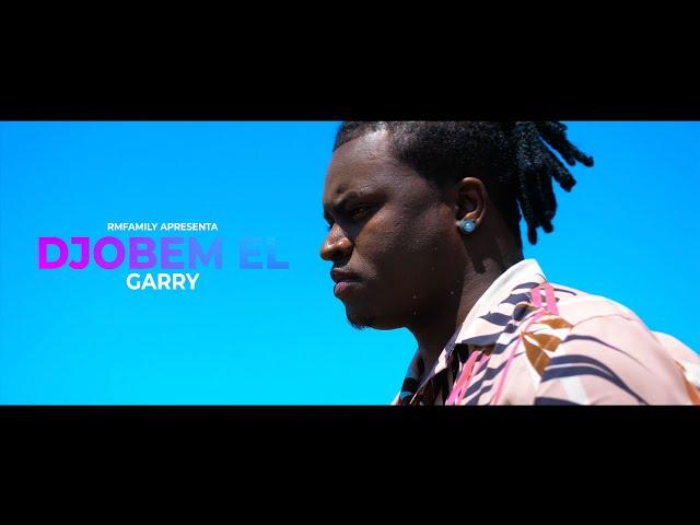 Garry - Djobem el  ( Official Video) By RM FAMILY