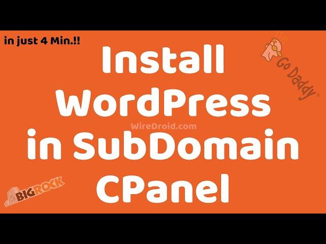 Install WordPress in Subdomain CPanel | GoDaddy | Bigrock | HostGator