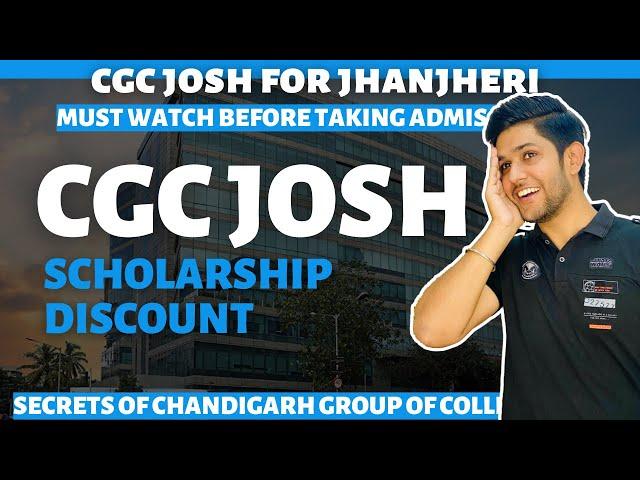 Score Big Savings With CGC Josh Heavy Discounts! Almost Free Study in Chandigarh Group Of Colleges 