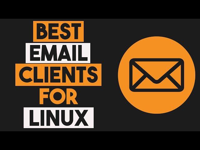 Top 5 Email Clients for Linux