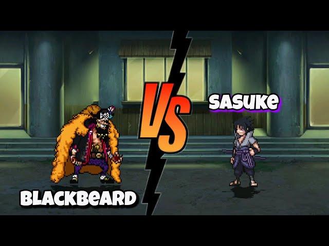 Blackbeard Vs Sasuke one piece x naruto fights / mugen