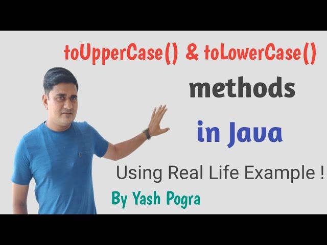 Java toUpperCase and toLowerCase method