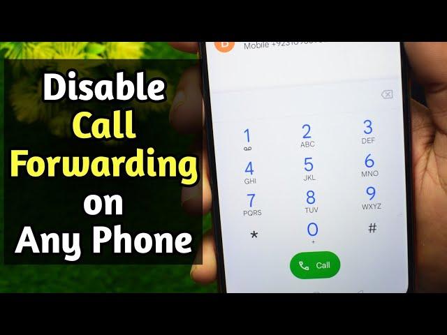 How To Deactivate Call Forwarding on Android - Call Forwarding off